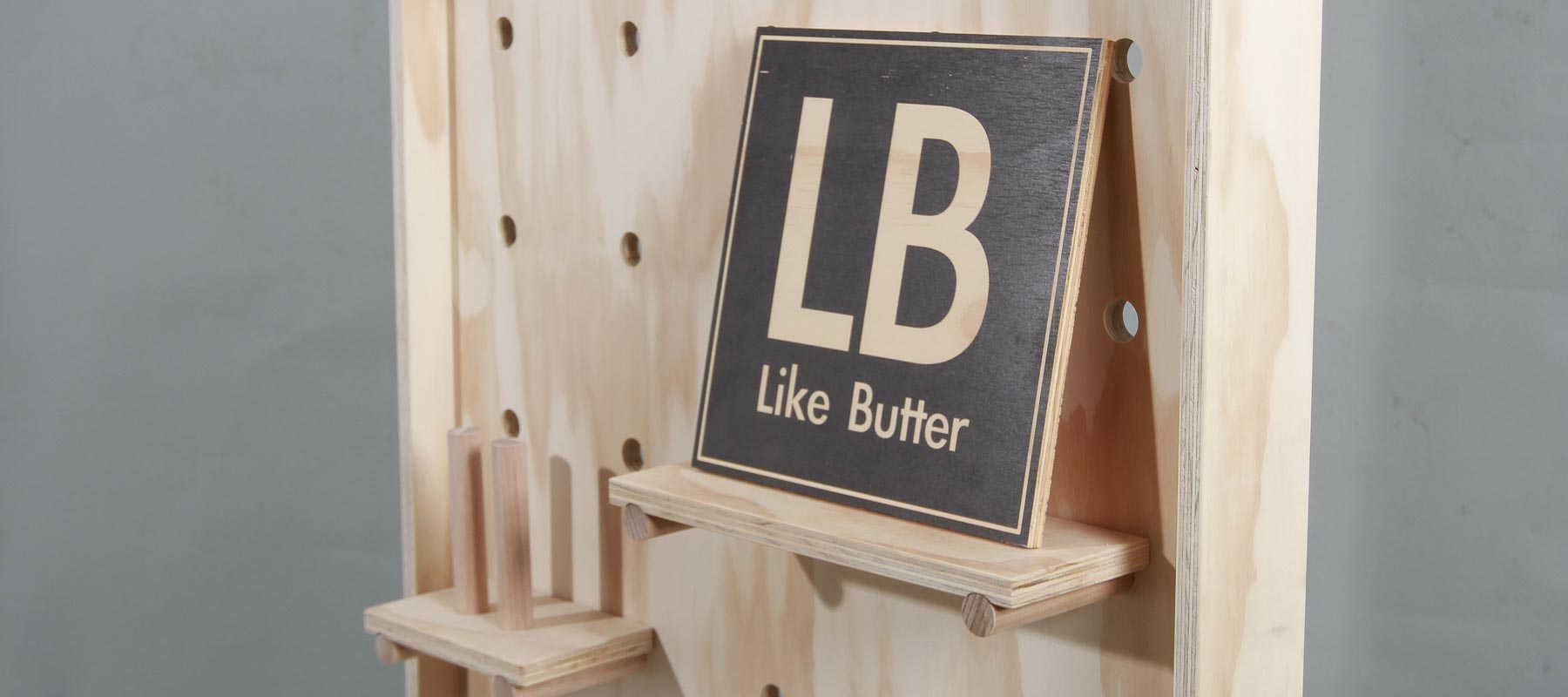 A Like Butter pegboard with CNC machined sign